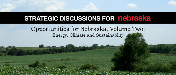 Strategic Discussions for Nebraska: Energy Climate and Sustainability